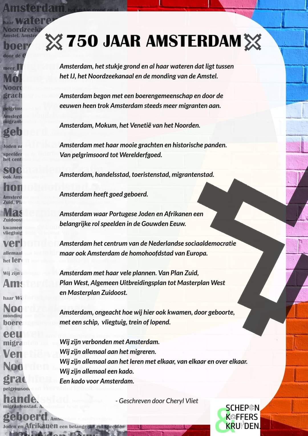 gedicht van Cheryl Vliet voor Schepen, koffers en kruiden - 750 jaar Amsterdam gedicht van Cheryl Vliet voor Schepen, koffers en kruiden - 750 jaar Amsterdam